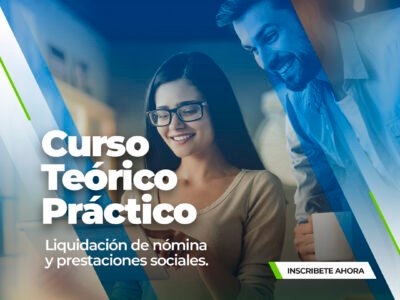 Curso Teórico Práctico de Liquidación de Nómina y Prestaciones Sociales